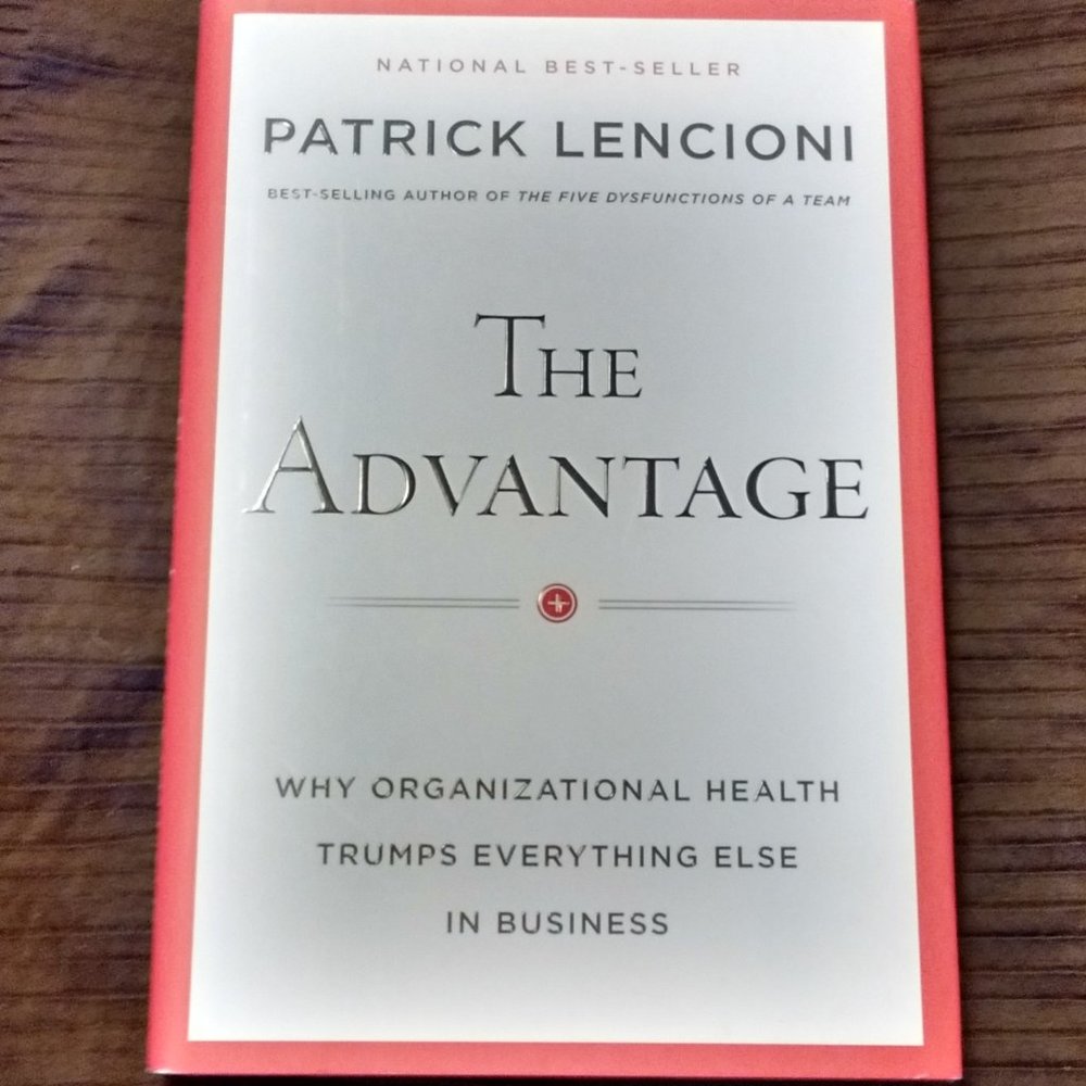 The Advantage by Patrick Lencioni Book
